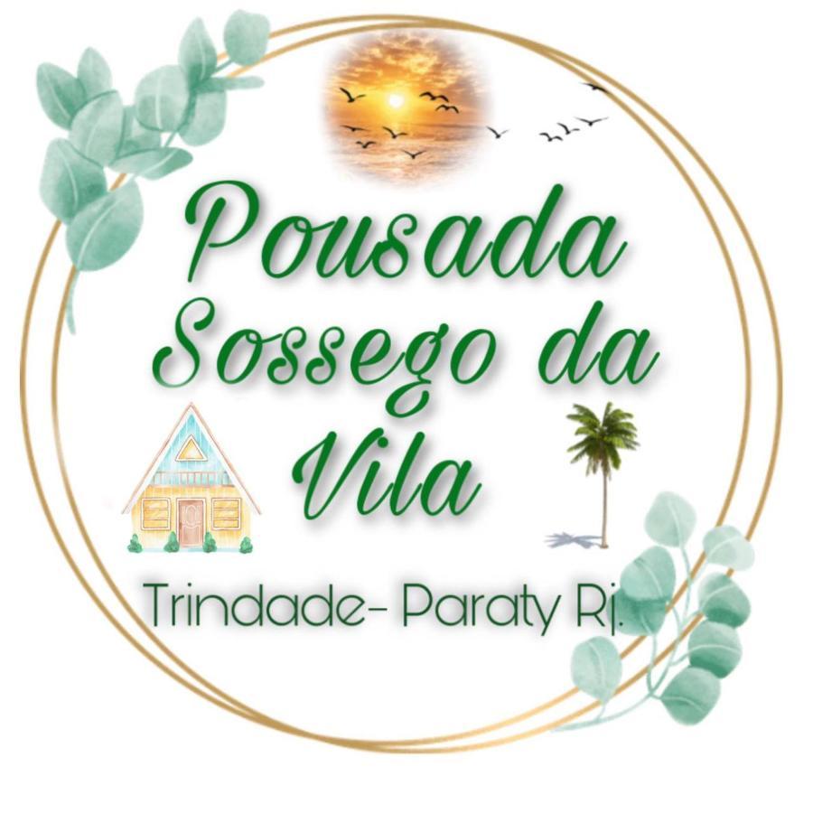 Pousada Sossego Da Vila - Trindade Paraty Bagian luar foto
